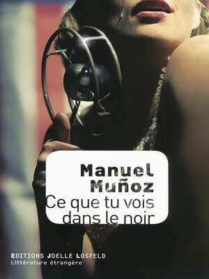 cover image of Ce que tu vois dans le noir